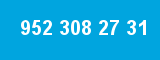 952 308 27 31